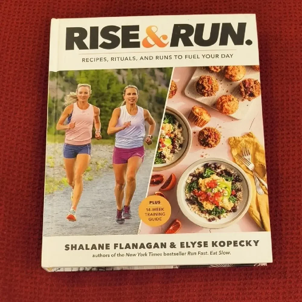 Rise & Run Hardcover Book by Shalane Flanagan & Elyse Kopecky, GU